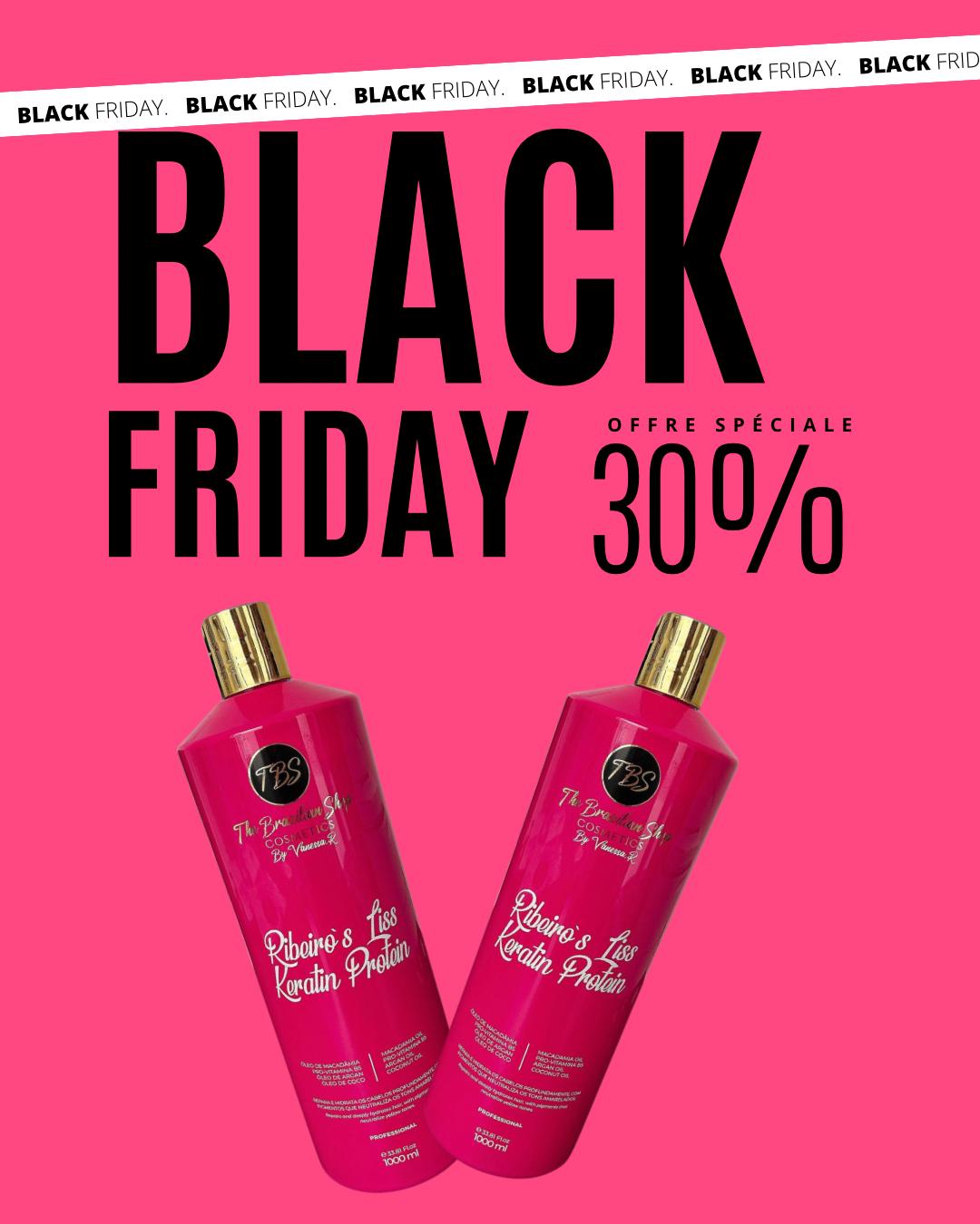Ribeiro's Liss Spécial Black Friday