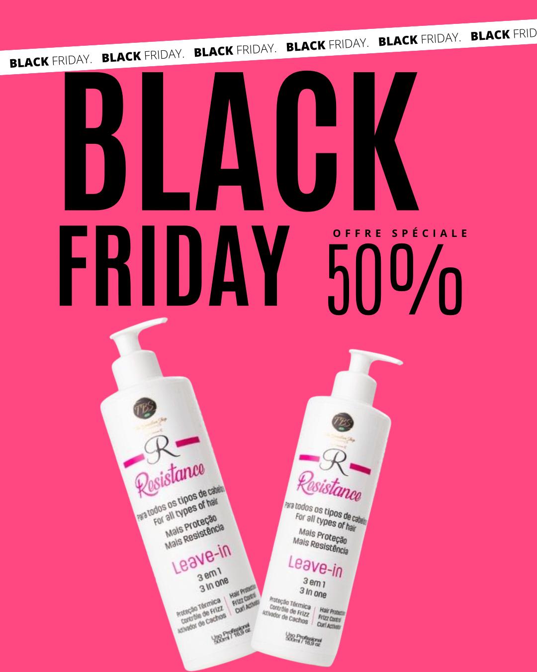 Résistance Spécial Black Friday